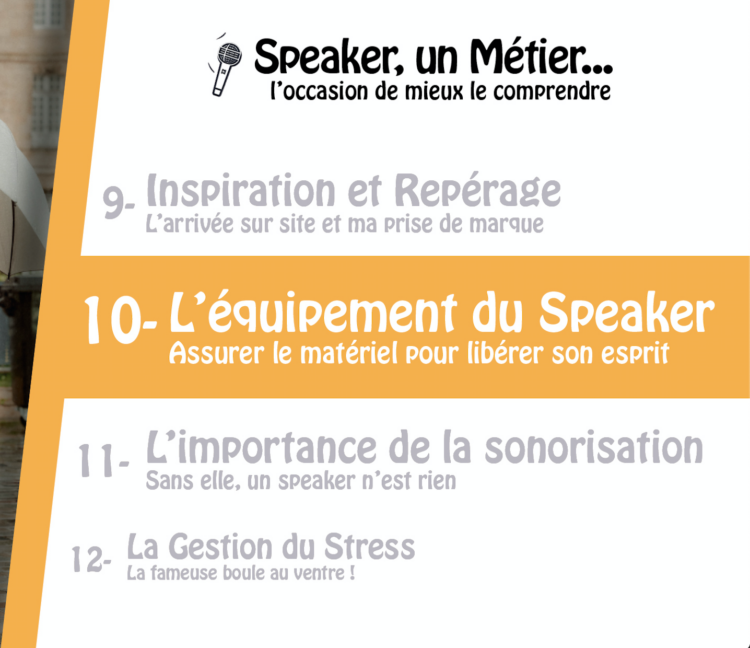 L’équipement du Speaker